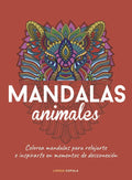 Portada de Mandalas Animales: Colorea Mandalas Para Relajarte E Inspirarte En Momentos De Desconexión, De Aa.vv., Vol. 1. Ed…