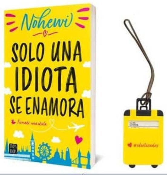 Portada de Pack Solo Un Idiota Se Enamora + Identificador De Equipaje
