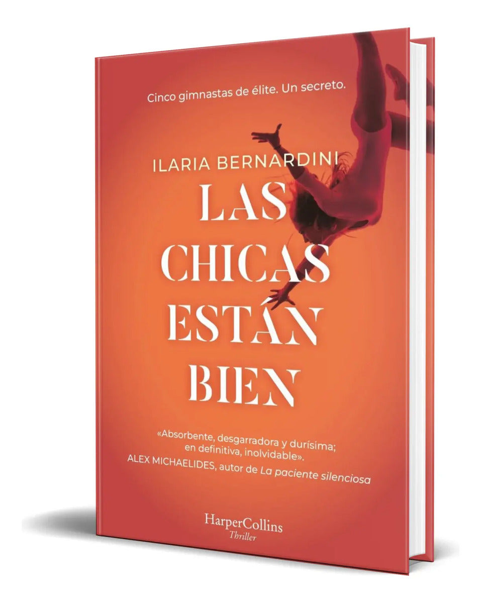 Portada de Libro Las Chicas Están Bien [ Ilaria Bernardini ] Original