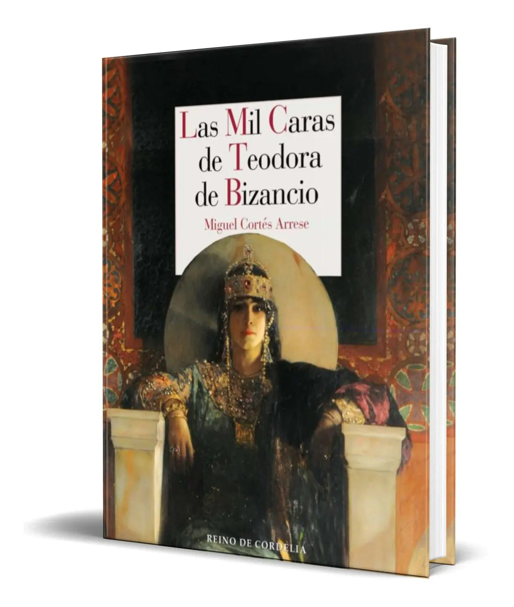 Portada de Libro Las Mil Caras De Teodora De Bizancio [ Original ]