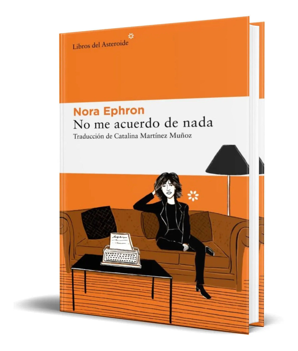 Portada de Libro No Me Acuerdo De Nada [ Nora Ephron ] Original