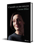 Portada de Libro Cuando Ya No Sea Yo [ Carme Elias ] Original
