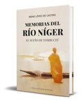 Portada de Libro Memorias Del Río Níger El Sueño De Tombuctú Original