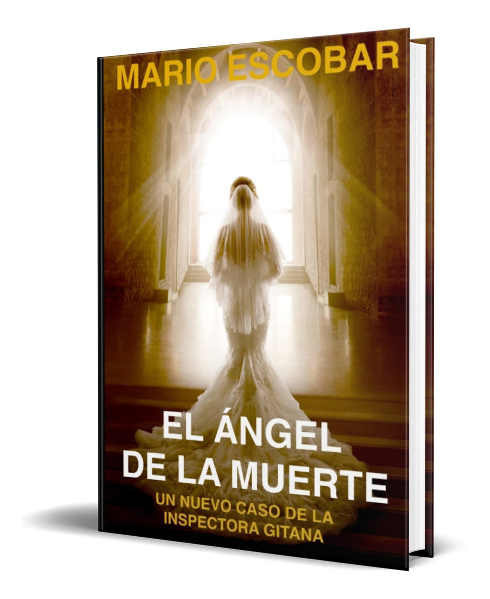 Portada de Libro El Ángel De La Muerte [ Mario Escobar ] Original