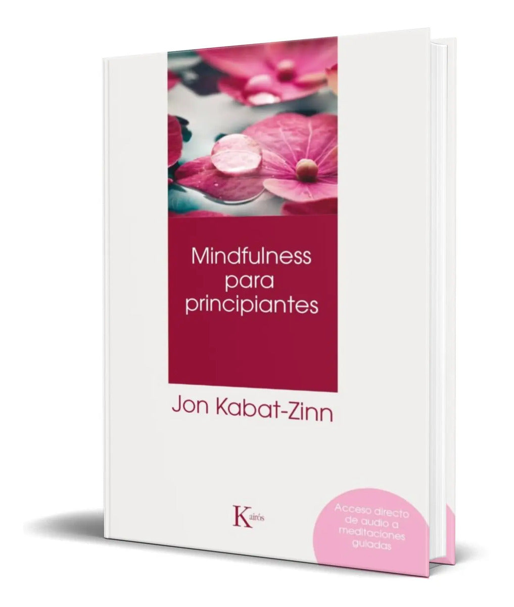 Portada de Mindfulness Para Principiantes [ Jon Kabat-zinn ] Original