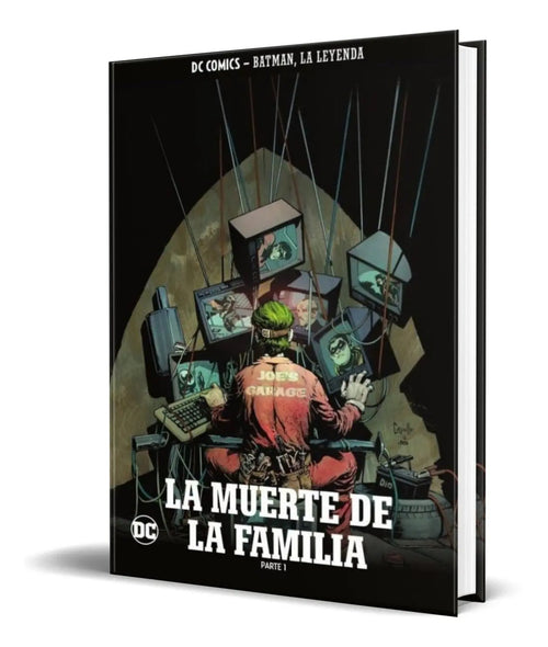 Portada de Batman, La Leyenda Vol. 23 [ La Muerte De La Familia 1]
