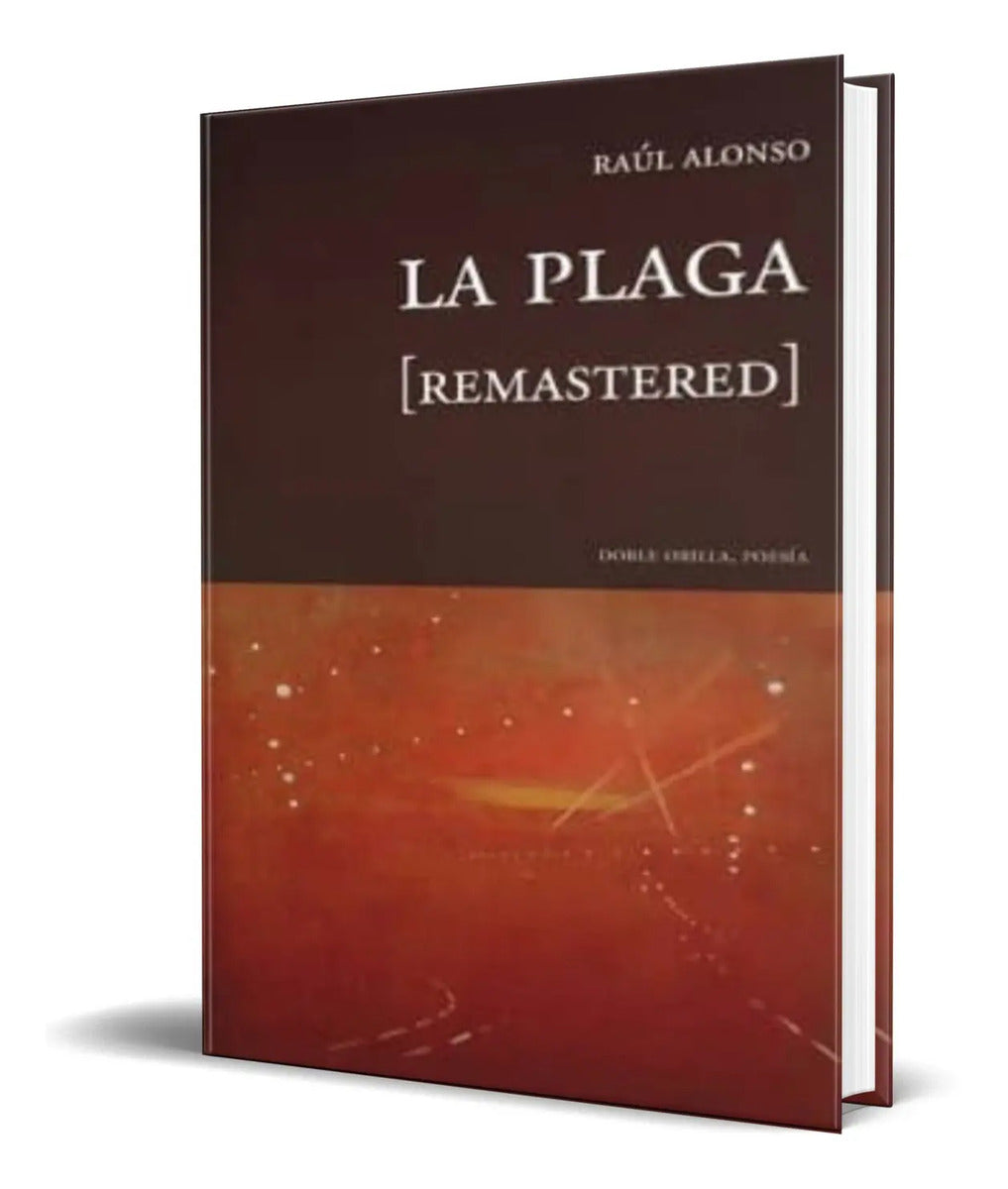 Portada de Libro La Plaga Remastered [ Raul Alonso ] Original