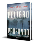 Portada de Libro Peligro Profundo [ Dot Hutchison ] Original