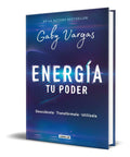 Portada de Energía Tu Poder [ Descúbrela, Transfórmala, Utilízala ]