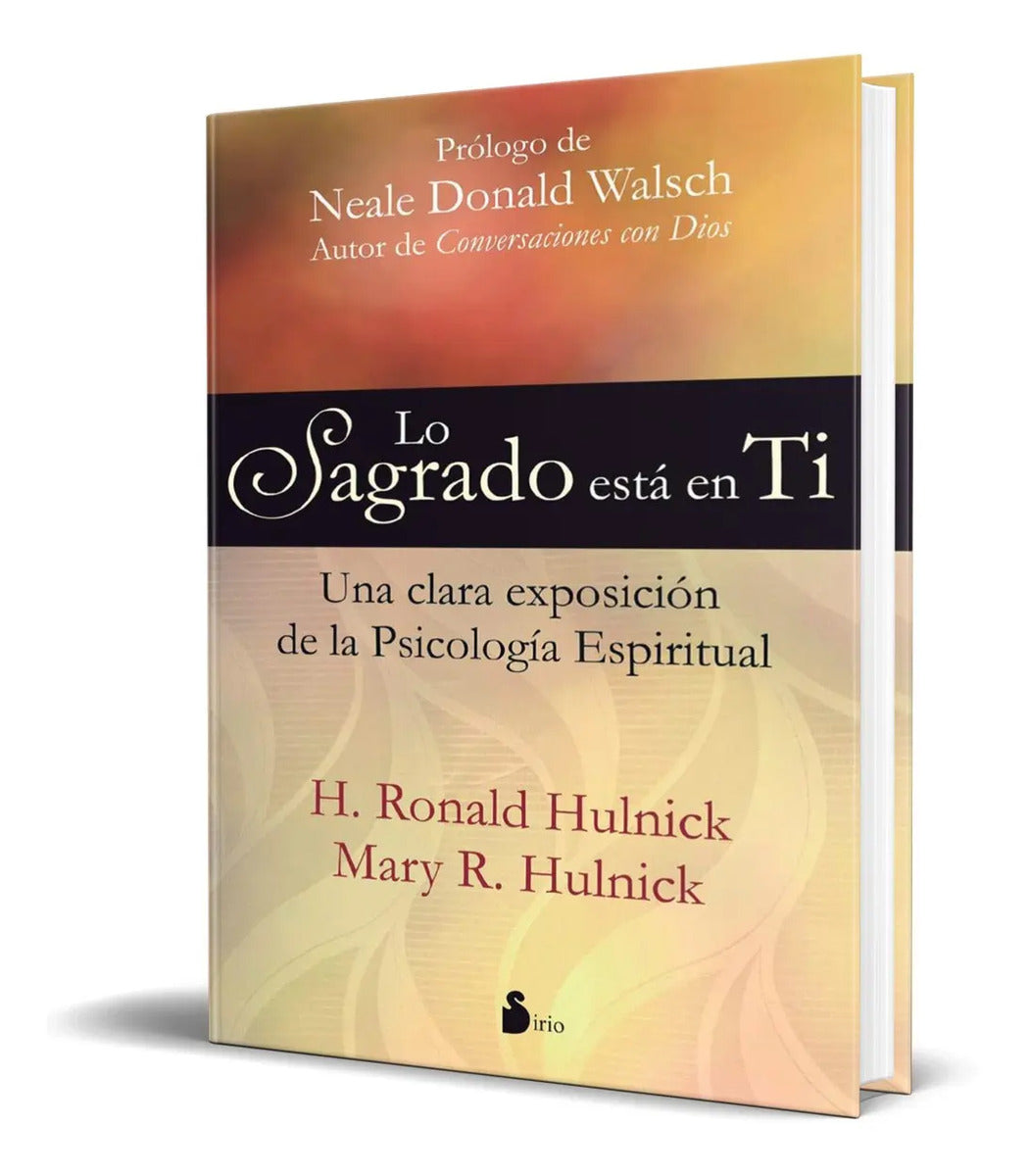Portada de Libro Lo Sagrado Esta En Ti - H. Ronal Hulnick [ Original ]