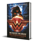 Portada de Libro Wonder Woman. [ Warbringer. Pelea Como Una Guerrera ]