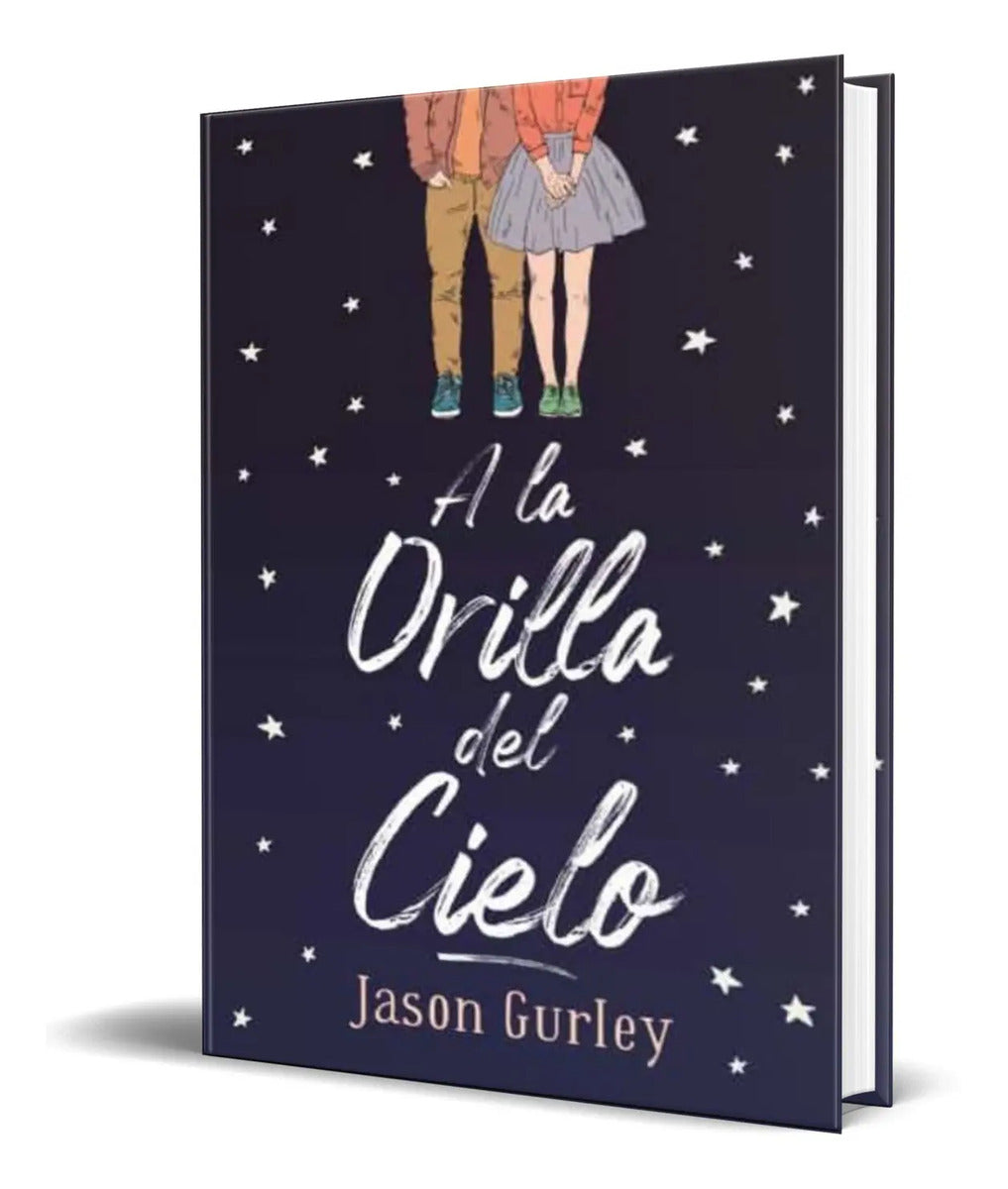 Portada de Libro A La Orilla Del Cielo [ Jason Gurley ] Original