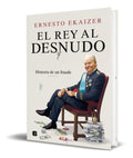 Portada de Libro El Rey Al Desnudo [ Ernesto Ekaizer ] Original
