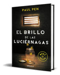 Portada de Libro El Brillo De Las Luciérnagas [ Paul Pen ] Original