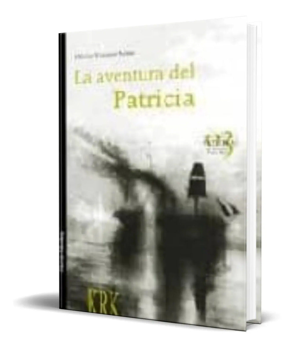 Portada de Libro La Aventura Del Patricia [ Hector Vazquez ] Original