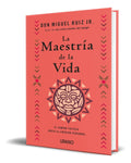 Portada de Libro La Maestría De La Vida [ Miguel Ruiz Jr. ] Original