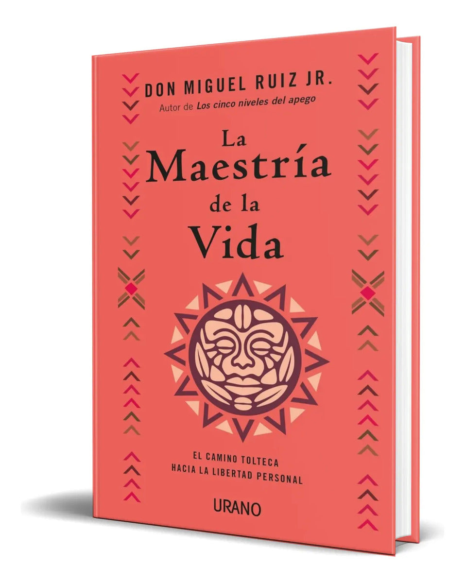 Portada de Libro La Maestría De La Vida [ Miguel Ruiz Jr. ] Original