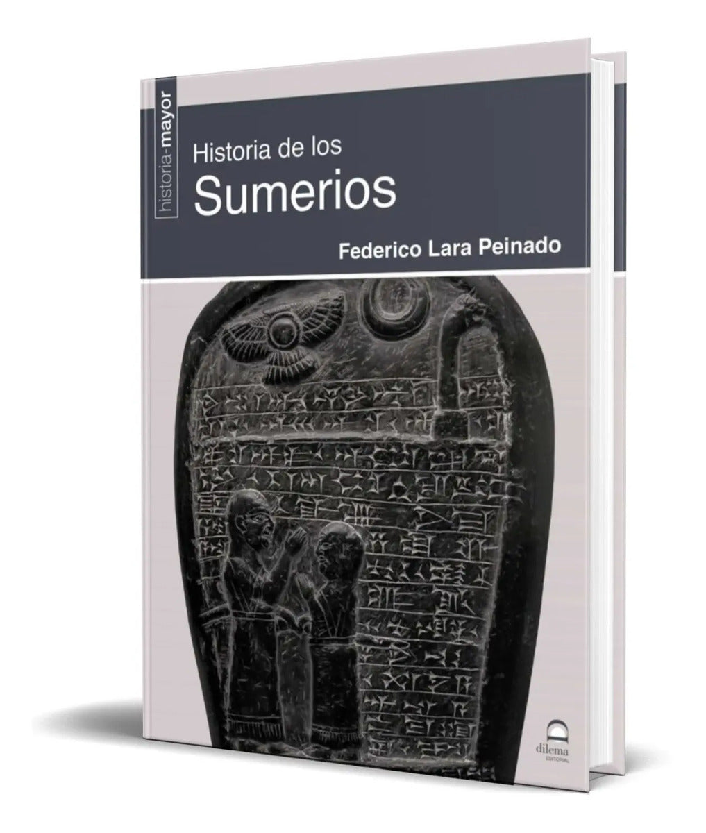 Portada de Libro Historia De Los Sumerios [ Federico Lara Peinado ]