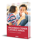 Portada de Libro Prohibido Tener Catorce Años [ Original ]