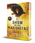Portada de Libro El Show De Las Marionetas [ M.w. Craven ] Original