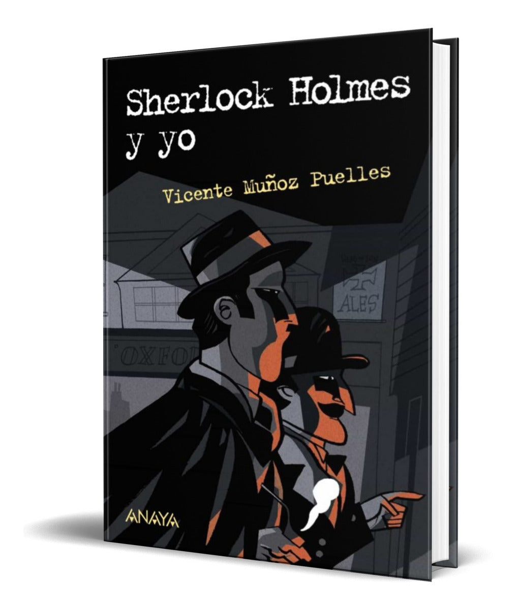 Portada de Libro Sherlock Holmes Y Yo [vicente Muñoz Puelles] Original
