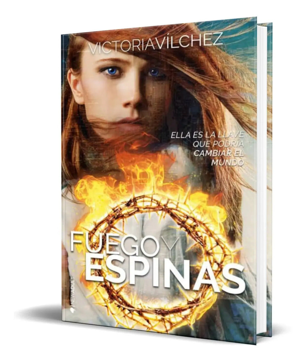 Portada de Libro Fuego Y Espinas [ Victoria Vilchez ] Original