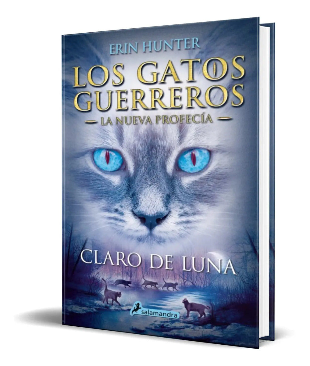 Portada de Libro Gatos Guerreros La Nueva Profecia Ii [ Claro De Luna ]