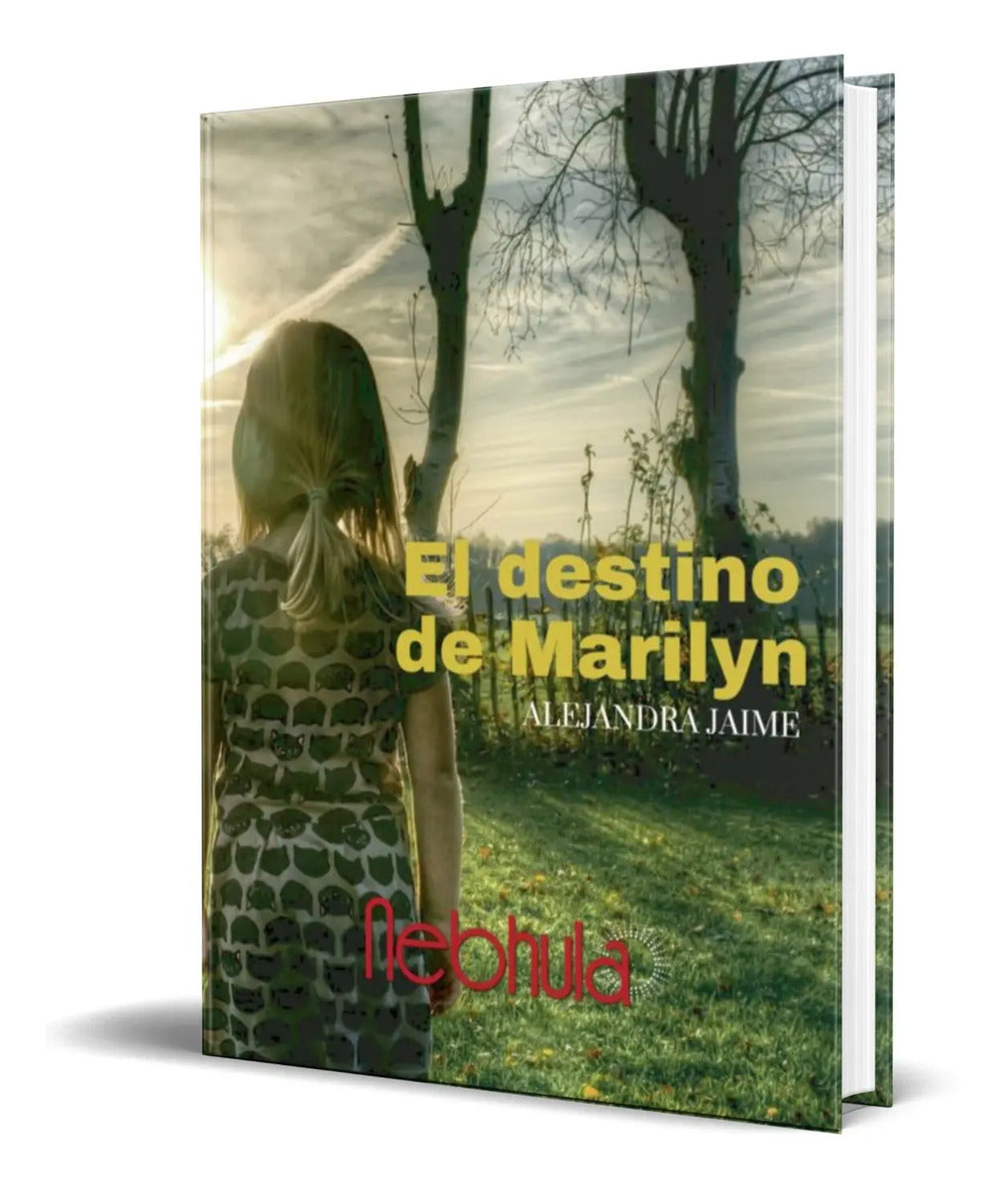 Portada de Libro El Destino De Marilyn [ Alejandra Jaime ] Original
