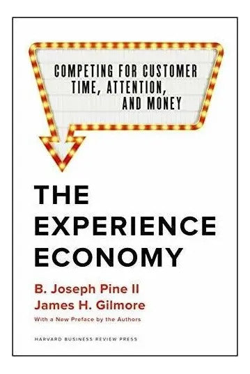 Portada de The Experience Economy, With A New Preface By The Authors C, De Pine Ii, B. Joseph. Editorial Harvard Business Re…