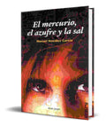 Portada de Libro El Mercurio, El Azufre Y La Sal [ Original ]