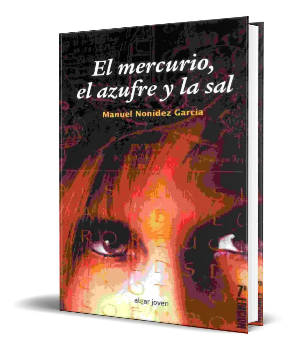 Portada de Libro El Mercurio, El Azufre Y La Sal [ Original ]