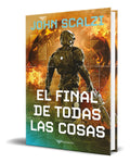 Portada de Libro El Final De Todas Las Cosas [ John Scalzi ] Original