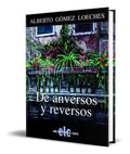 Portada de Libro De Anversos Y Reversos [ Alberto Gomez ] Original