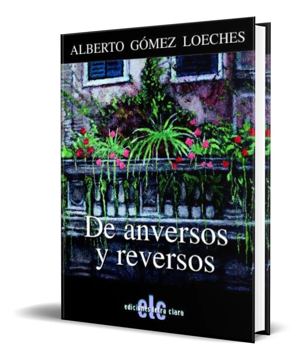 Portada de Libro De Anversos Y Reversos [ Alberto Gomez ] Original