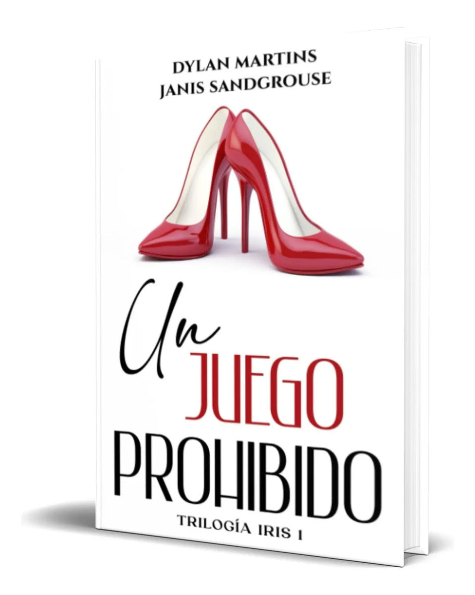 Portada de Libro Un Juego Prohibido [ Trilogía Iris ] Original