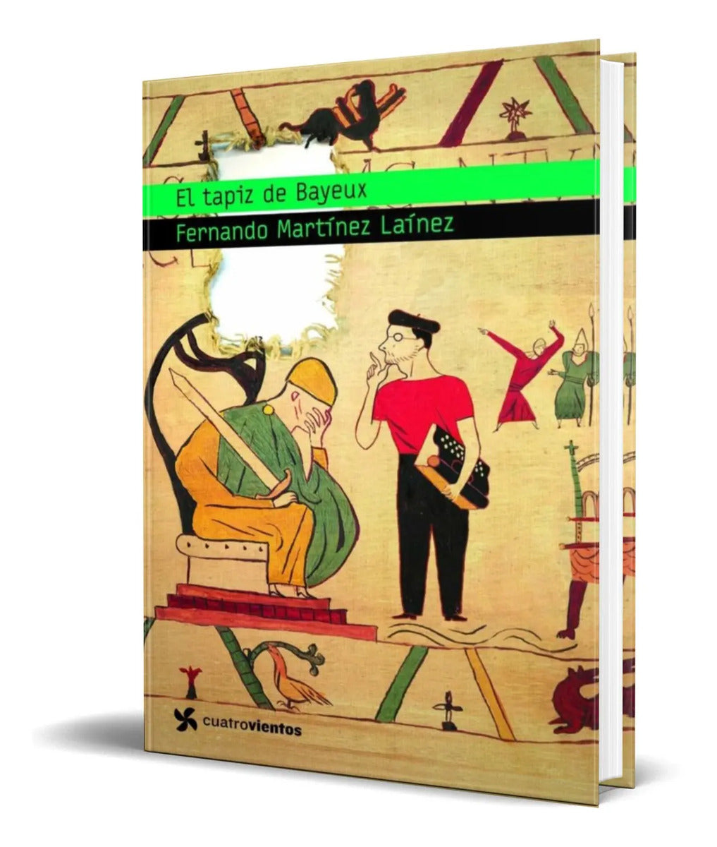 Portada de Libro El Tapiz De Bayeux [ Fernando Martinez ] Original