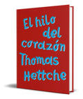 Portada de Libro El Hilo Del Corazón [ Adn ] Pasta Dura Original