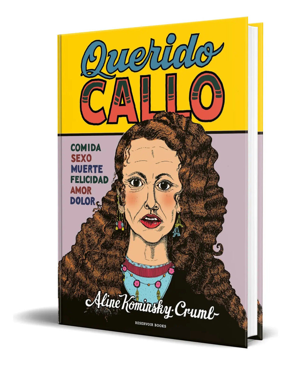 Portada de Libro Querido Callo [ Aline Kominsky-crumb ] Original
