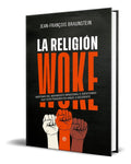 Portada de Libro La Religión Woke [ Jean-françois Braunstein ] Original