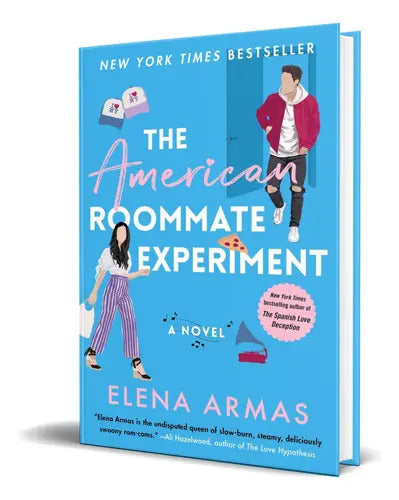 Portada de The American Roommate Experiment, De Elena Armas. Editorial Atria Books, Tapa Blanda En Inglés, 2022