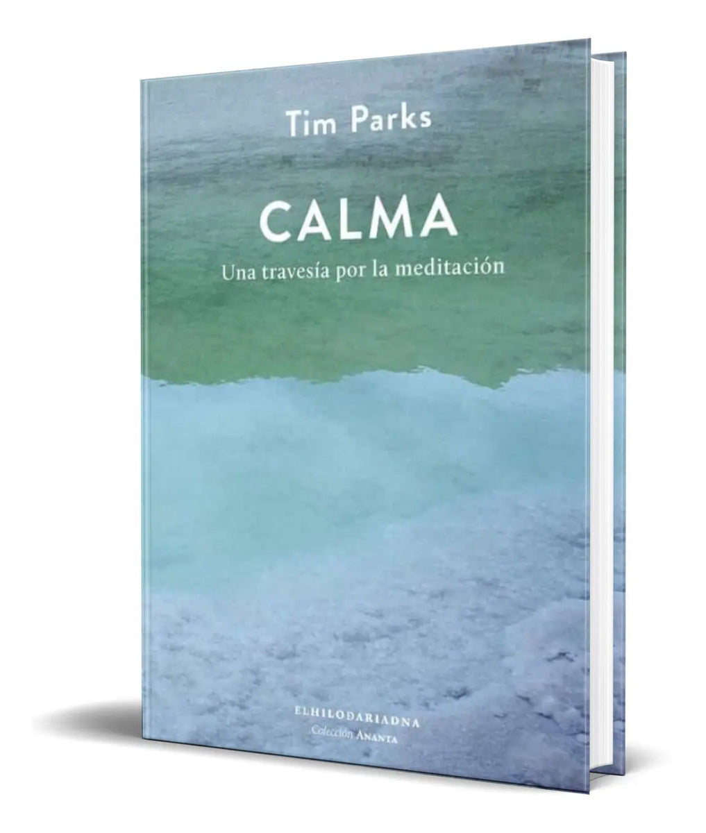 Portada de Libro Calma [ Tim Parks ] Original