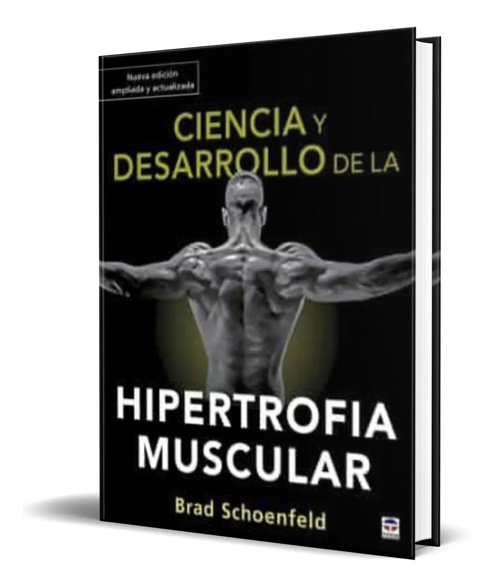 Portada de Libro Ciencia Y Desarrollo De La Hipertrofia Muscular.