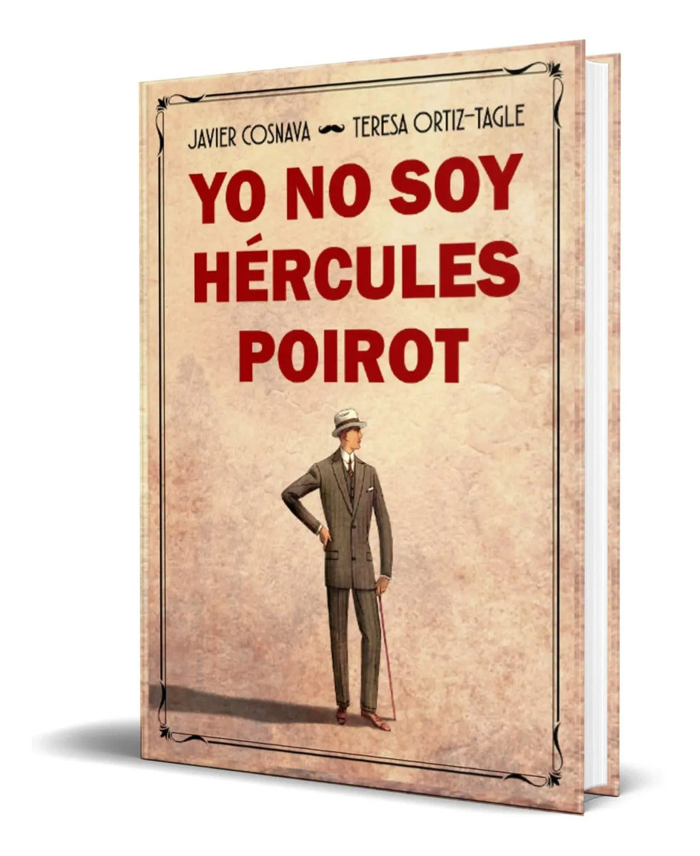 Portada de Libro Yo No Soy Hércules Poirot [ Teresa Ortiz-tagle ]