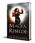 Portada de Magia Rebelde Vol.9, De Kim Richardson. Editorial Independently Published, Tapa Blanda En Español, 2022