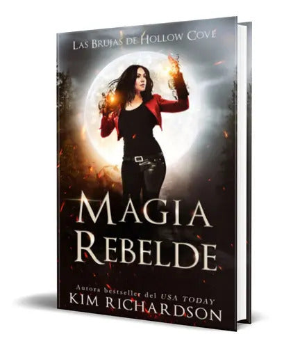 Portada de Magia Rebelde Vol.9, De Kim Richardson. Editorial Independently Published, Tapa Blanda En Español, 2022
