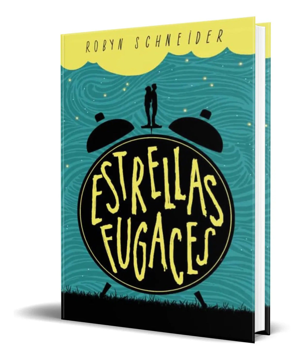 Portada de Libro Estrellas Fugaces [ Robyn Schneider ] Original