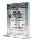 Portada de Libro El Maestro De Auschwitz [ Otto B. Kraus ] Original
