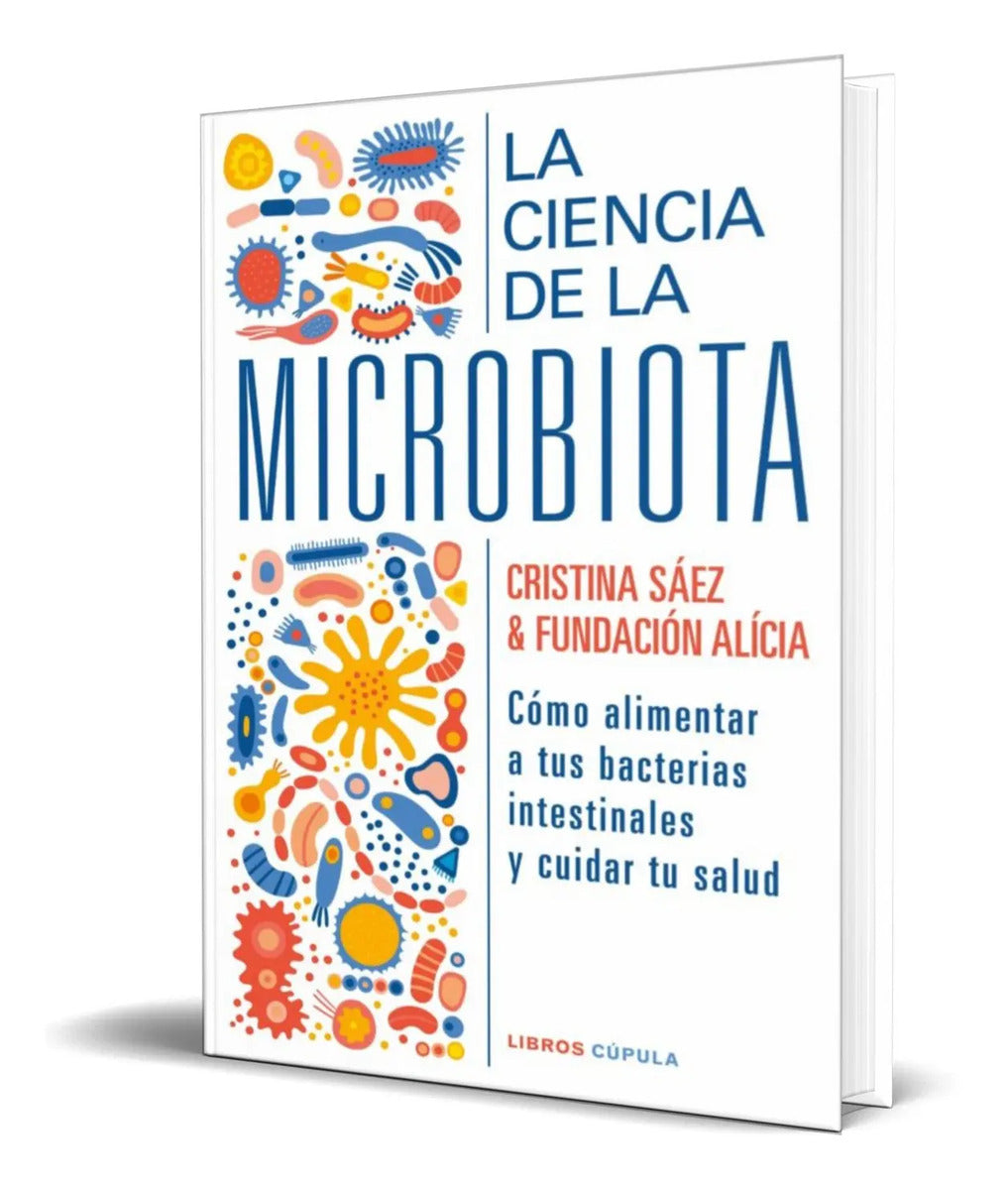 Portada de La Ciencia De La Microbiota [ Fundación Alícia ] Original