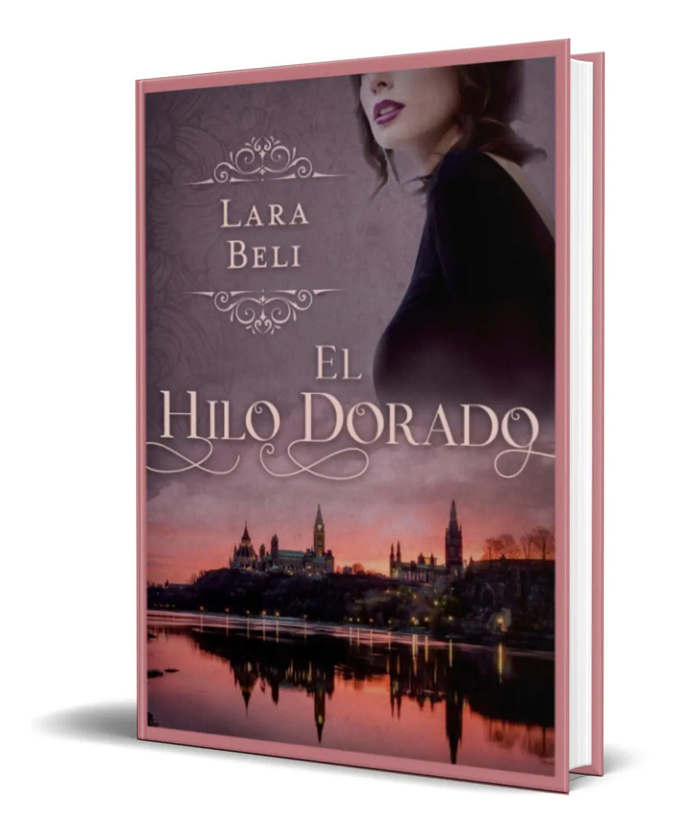 Portada de Libro El Hilo Dorado [ Lara Beli ] Original