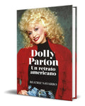 Portada de Libro Dolly Parton [ Un Retrato Americano ] Original